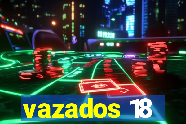 vazados 18